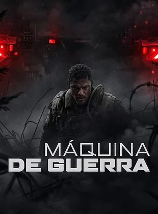 Filme M&aacute;quina de Guerra Netflix